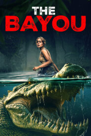 TThe Bayou (2025) WEBRip Hindi + Multi 1080p x264 AVC AAC 2.0 ESub